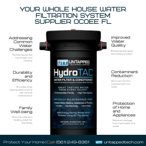 Whole House Water Filtration System Supplier Ocoee FL